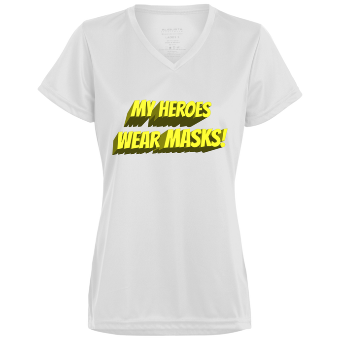 My Heroes Wear Masks - Ladies' Wicking T-Shirt