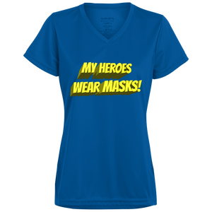 My Heroes Wear Masks - Ladies' Wicking T-Shirt
