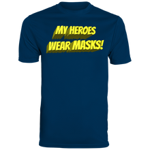 My Heroes Wear Masks - Men's Wicking T-Shirt